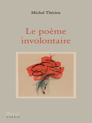 cover image of Le poème involontaire
